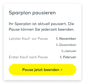 Beispielhaft ist die Pausierung eines Sparplans dargestellt.